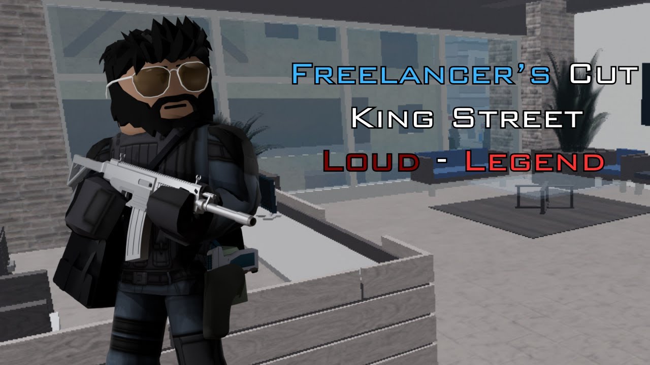 Entry Point: Freelancers Cut (King Street - Loud) Legend