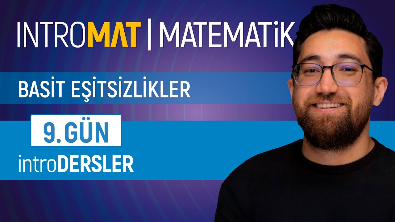 INTROMAT Matematik | 9.GÜN | introDERSLER | 15 Günde Temel At! (Matematiğe Başlangıç Serisi)