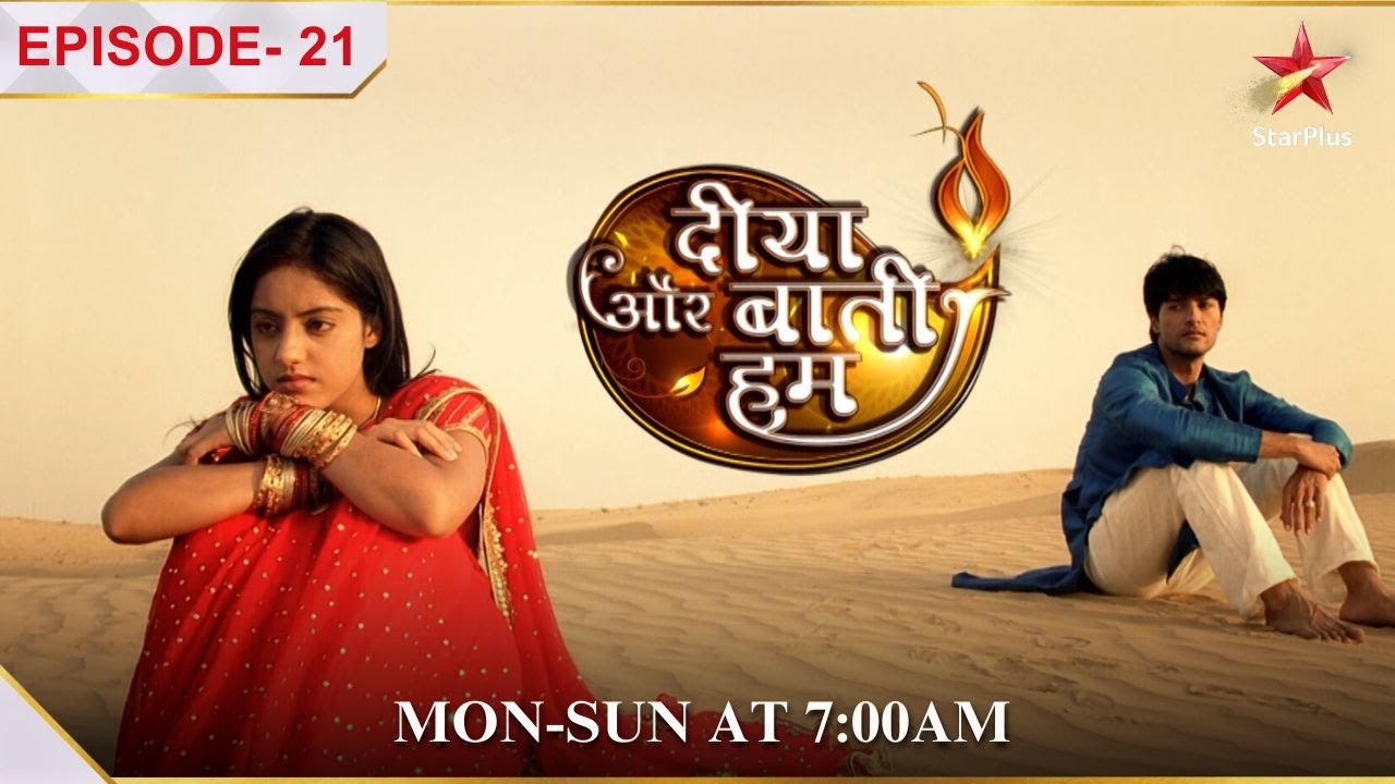 Diya Aur Baati Hum | Episode 21 | Bhabho karvaegi Sooraj ki dhoom-dhaam se shaadi!