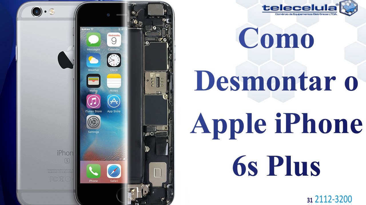 Como desmontar o Apple iPhone 6s Plus, Disassembly iPhone 6s Plus- TELECELULA
