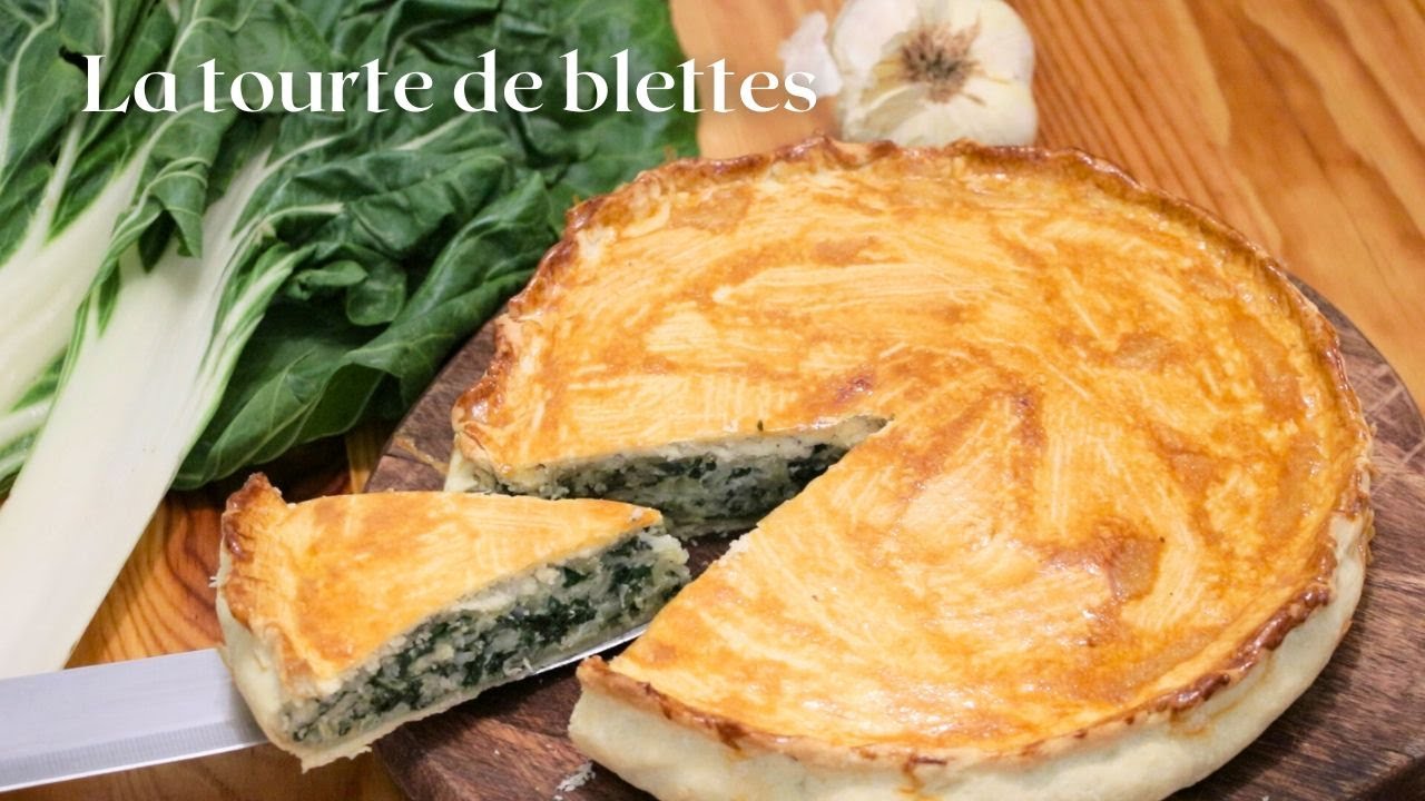 TRADITIONAL SAVOURY CHARD PIE RECIPE! La Tourte de Blettes!