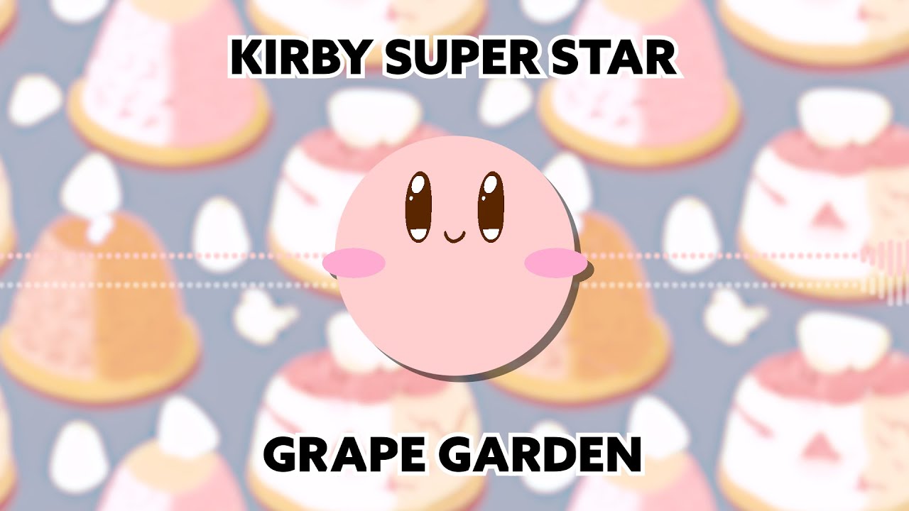 星のカービィ スーパーデラックス - グレープガーデン / Kirby Super Star - Grape Garden (REMIX)