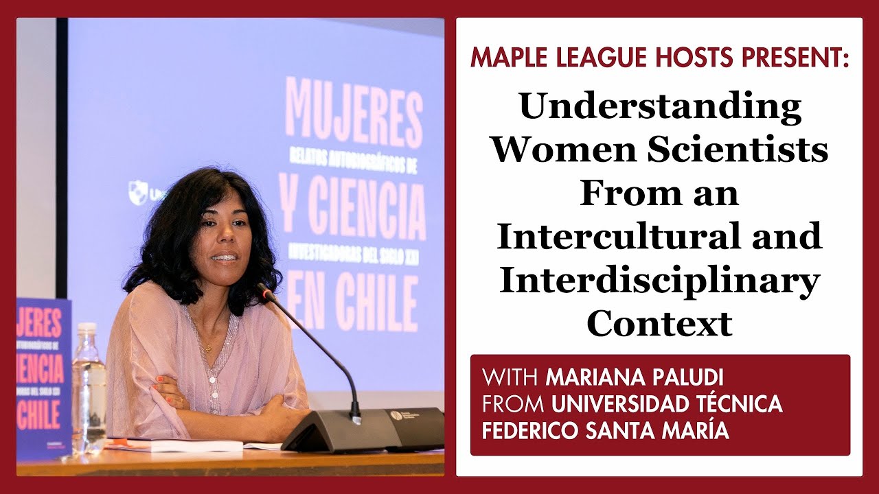 Understanding Women Scientists From an Intercultural and Interdisciplinary Context