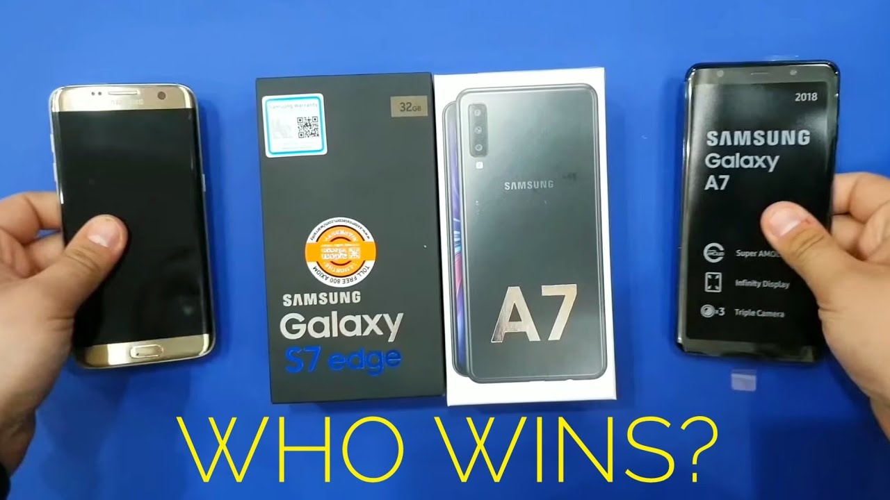 Samsung Galaxy A7 2018 vs Samsung Galaxy S7 Edge