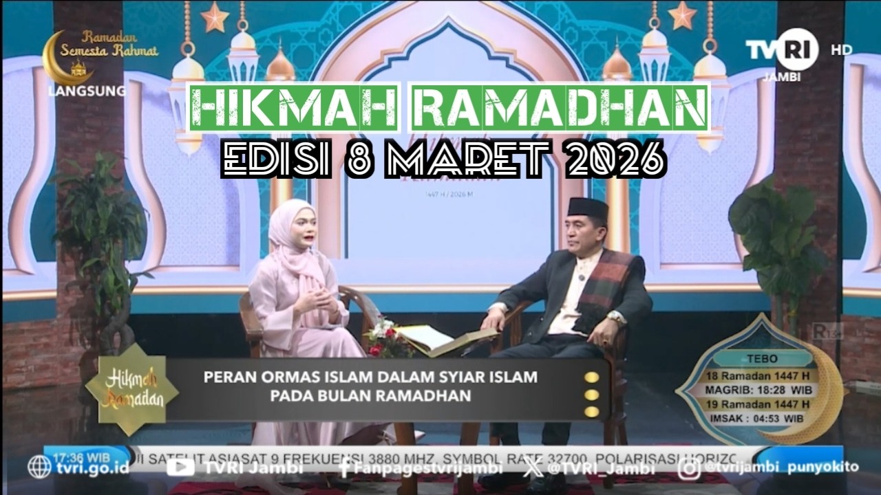 HIKMAH RAMADAN (Edisi 8 Maret 2026) | Peran Ormas Islam Di Bulan Ramadan#TVRI#MediaPemersatuBangsa