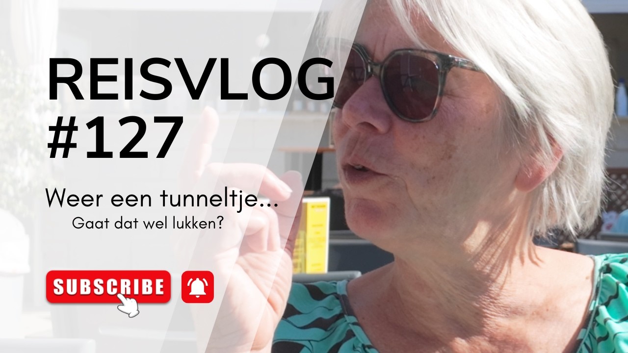 Reisvlog #127: Dat Tunneltje Dus… en Verder een Heerlijke Dag Richting Bellús!