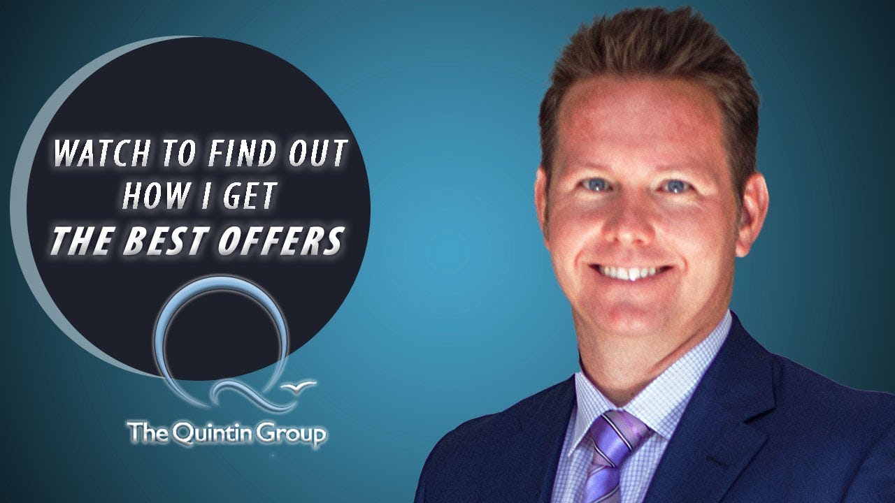 The Quintin Group - How To Get The Seller The Highest And Best Price