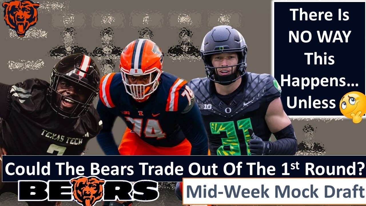 Chicago Bears Mock Draft: Trading Out Of The First Round