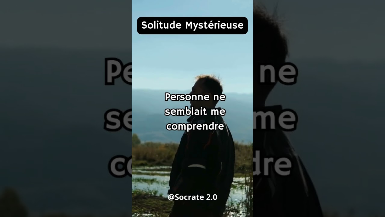 Quand personne ne te comprend… la solitude devient une force