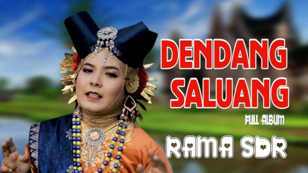 DENDANG SALUANG RAMA SDR