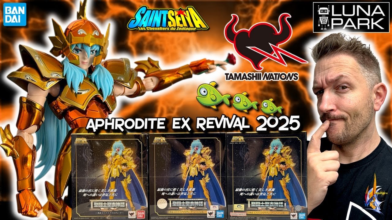Saint Seiya Myth Cloth 🌹 APHRODITE des POISSONS EX Revival 2025 🌹 Du POISSON VERT au MENU ?