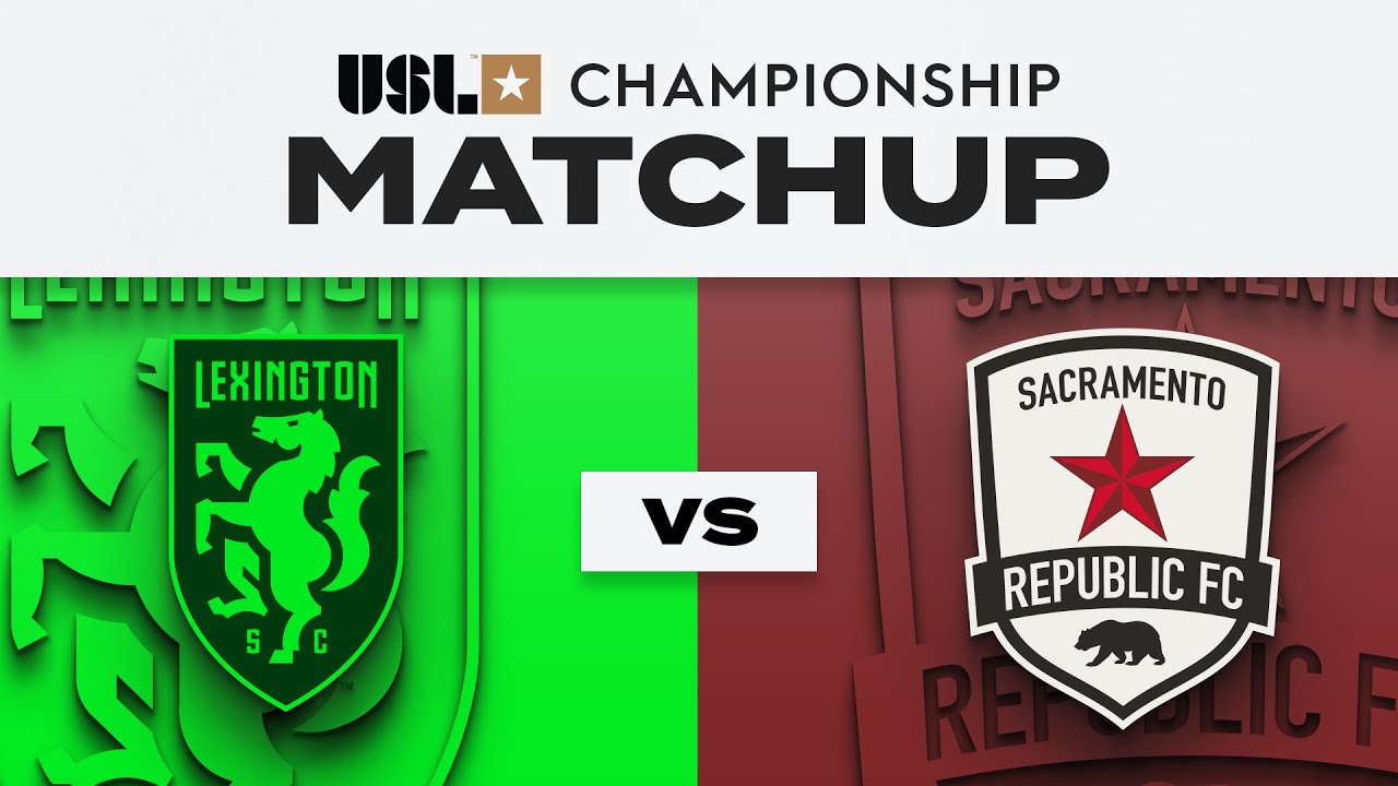 Lexington SC v Sacramento Republic FC | 10.17.2025