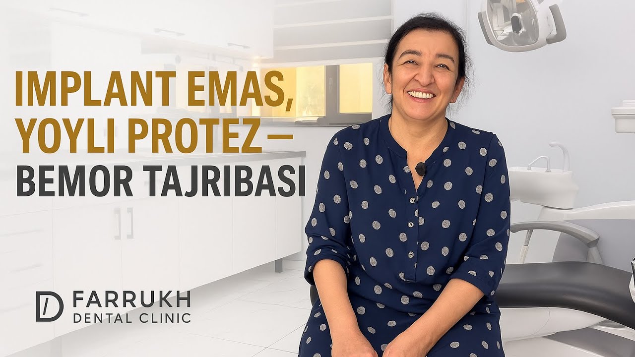Implant emas, protez — bemor tajribasi stomatologiya xorazm