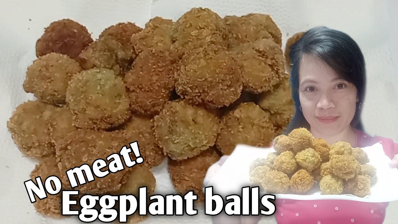 NO MEAT EGGPLANT BALLS,SIMPLE AND EASY TO COOK,TALONG BOLA-BOLA | MAILA #eggplantrecipe