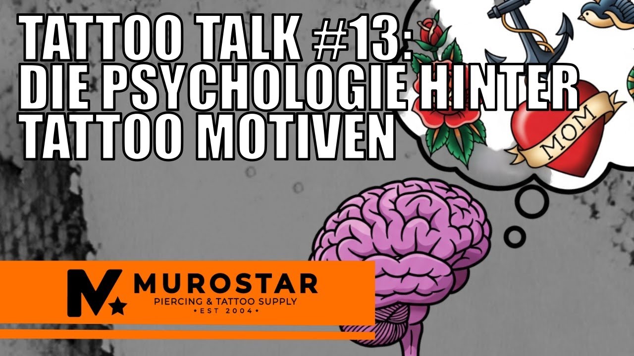 🧠💉 Tattoo Talk #13 – Die Psychologie hinter Tattoomotiven