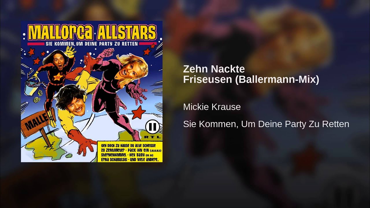 Zehn nackte Friseusen (Ballermann Mix)
