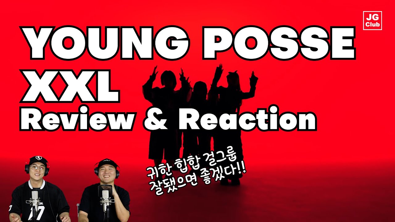 YOUNG POSSE - XXL [Review & Reaction by K-Pop Producer & Choreographer]