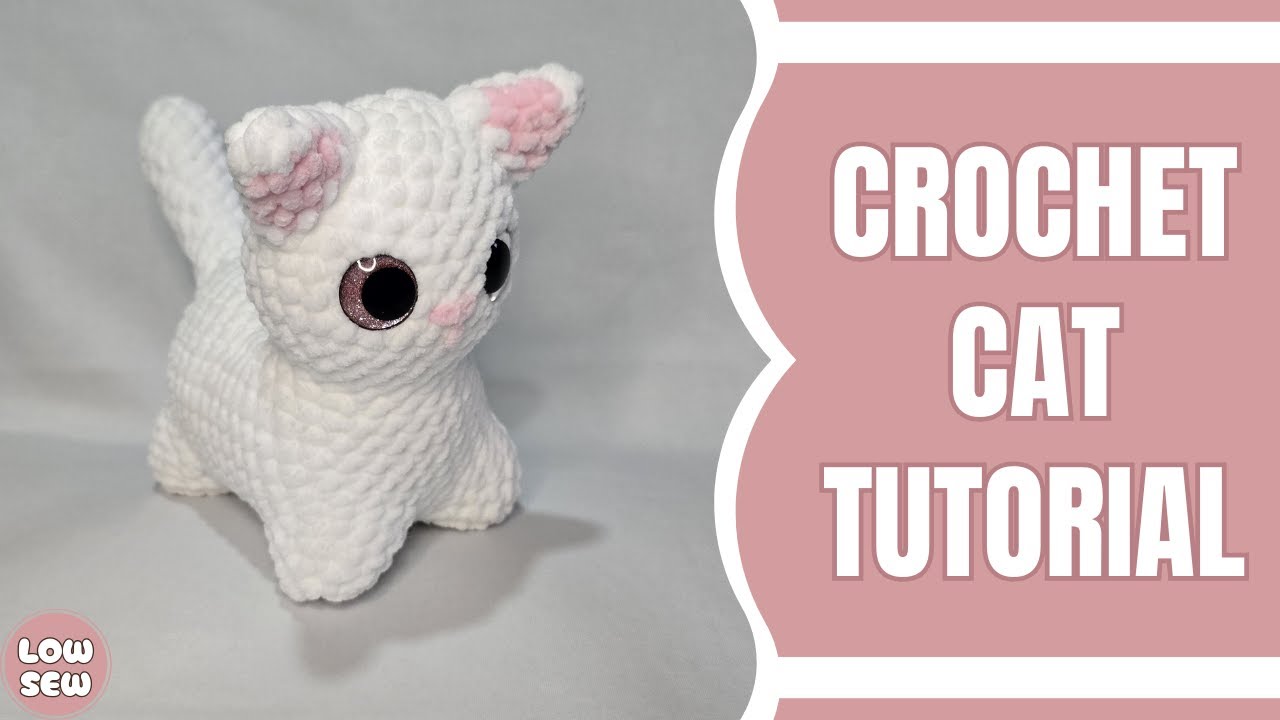 How To Crochet A Cat | Free Amigurumi Low Sew Cat Pattern
