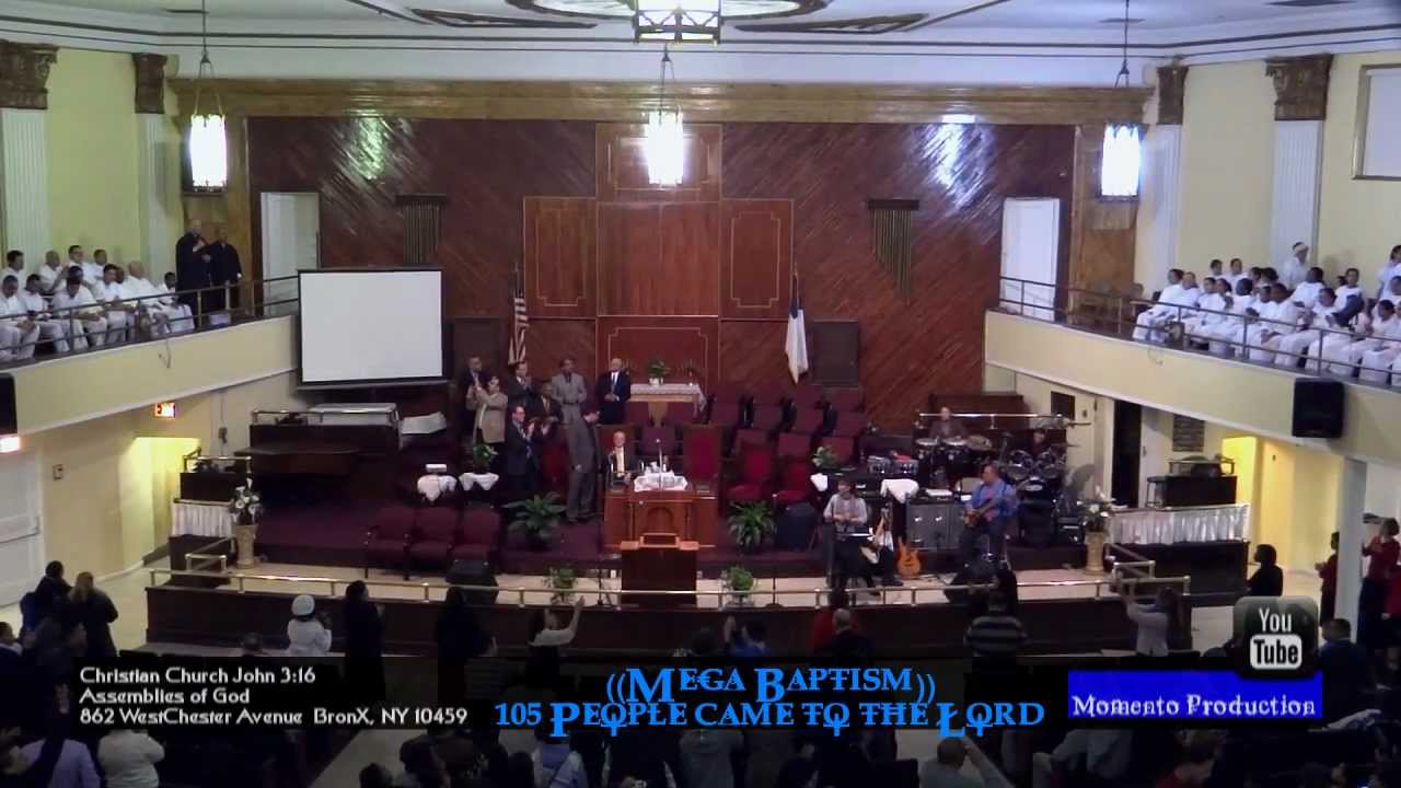 Christian Church John 3:16 - 862 West Chester Ave Bronx, NY.(MEGA BAPTISM)