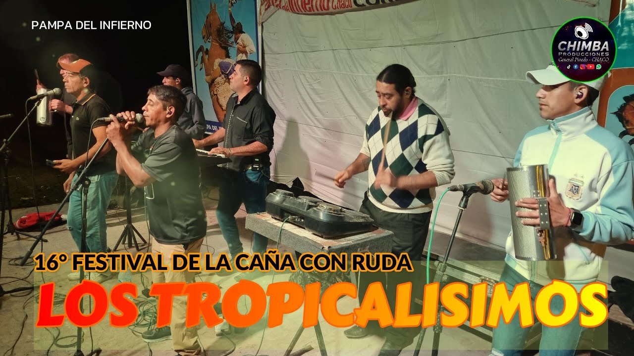 Los Tropicalisimos en el 16 Festival de la Ca&ntilde;a con Ruda   04 08 24