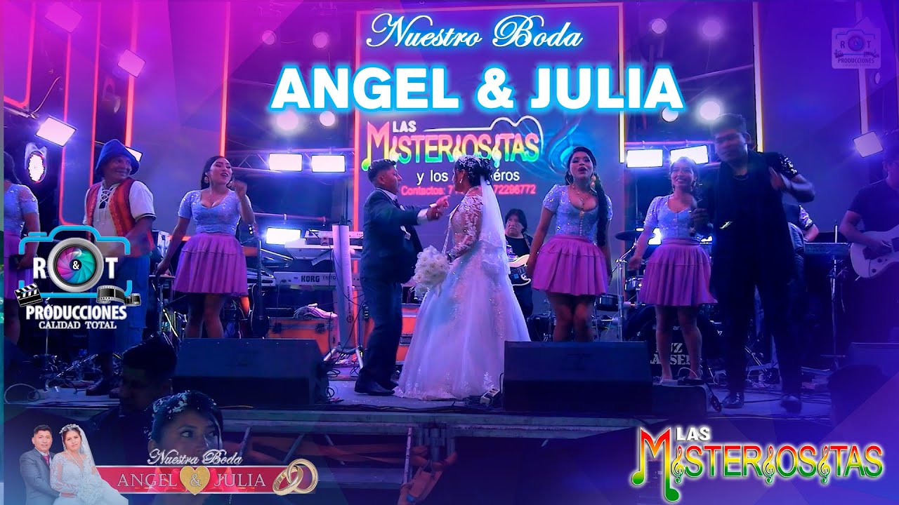 LAS MISTERIOSITAS  EN VIVO - EN LA BODA DE ÁNGEL & JULIA | SUCRE - BOLIVIA |2025