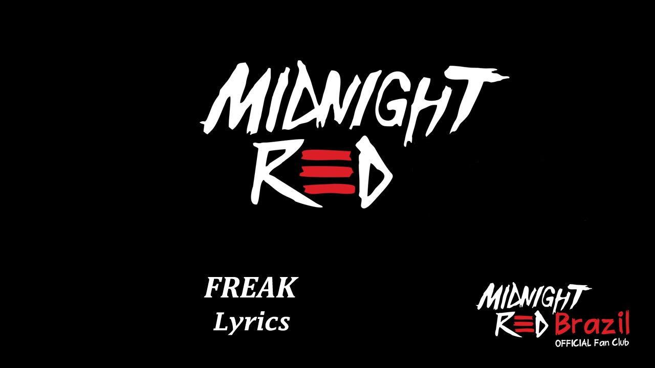 Midnight Red - Freak (Lyrics)