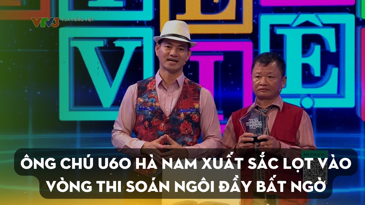 Vua Tiếng Việt mới nhất 7/3/2025 | Ông chú U60 Hà Nam xuất sắc vào vòng thi soán ngôi đầy bát ngờ