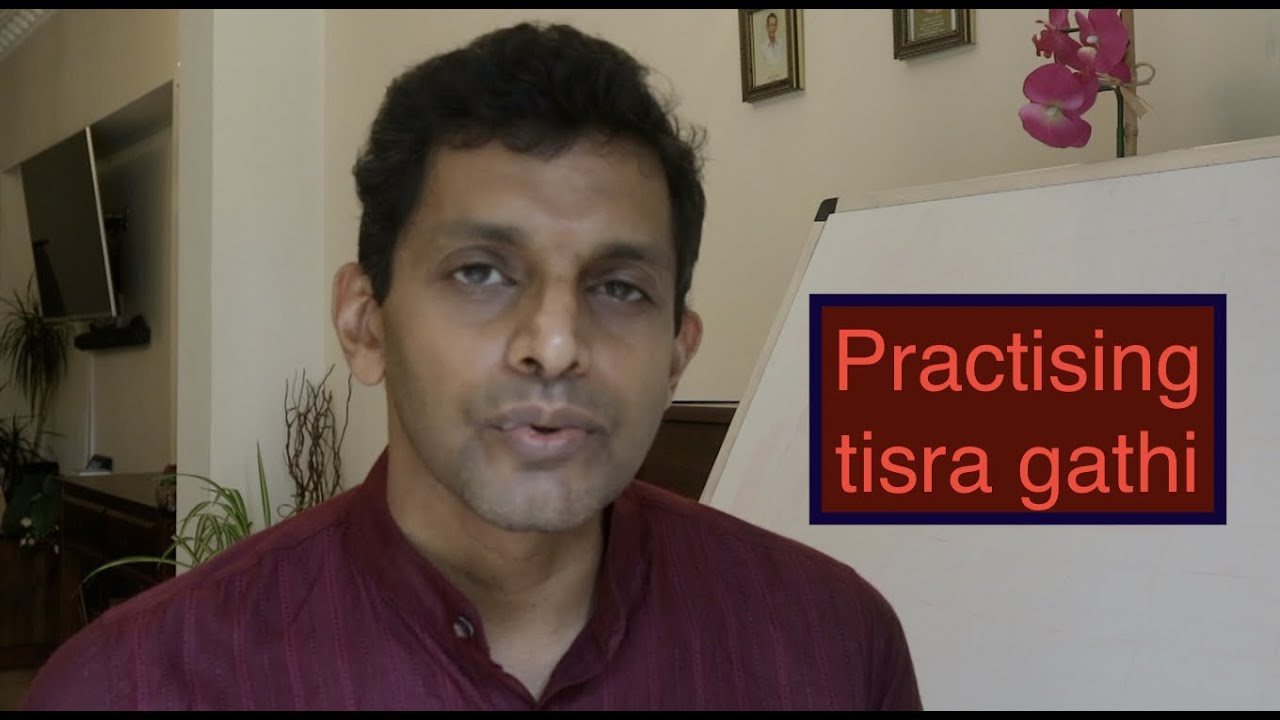Practising tisra gathi - a fundamental yet advanced technique in Carnatic classical vocal