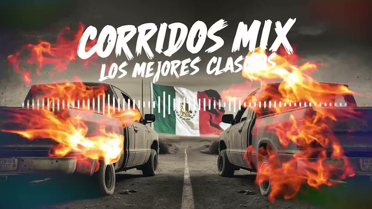 Corridos Mix - Los Mejores Clasicos / Mix Corridos Los M&aacute;s Perrones