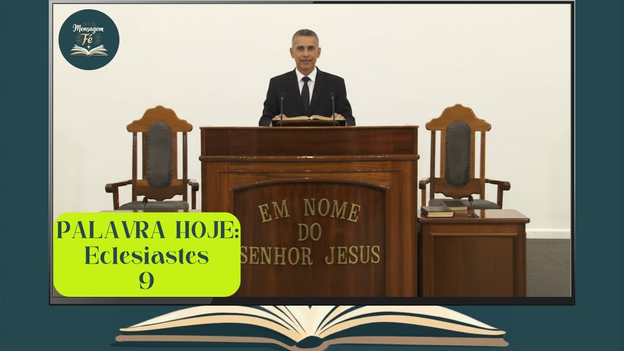 Mensagem de Fé ONLINE – Eclesiastes 9