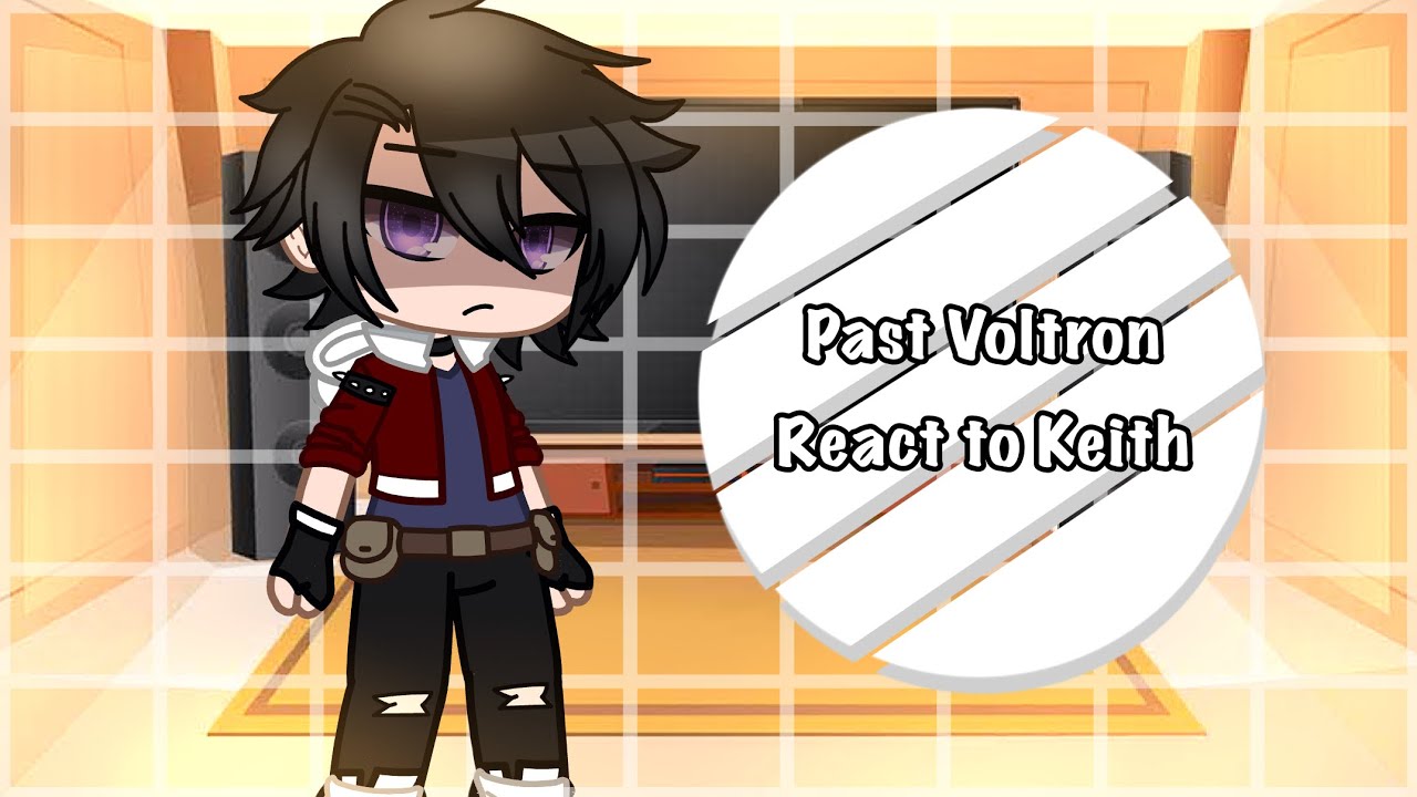 Past Voltron Legendary Defender react to Keith || Gacha Club || My Au