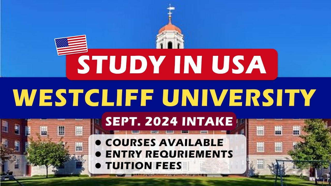 USA Update: Westcliff University August 2025 Intake: Key Updates & Must-Know Information