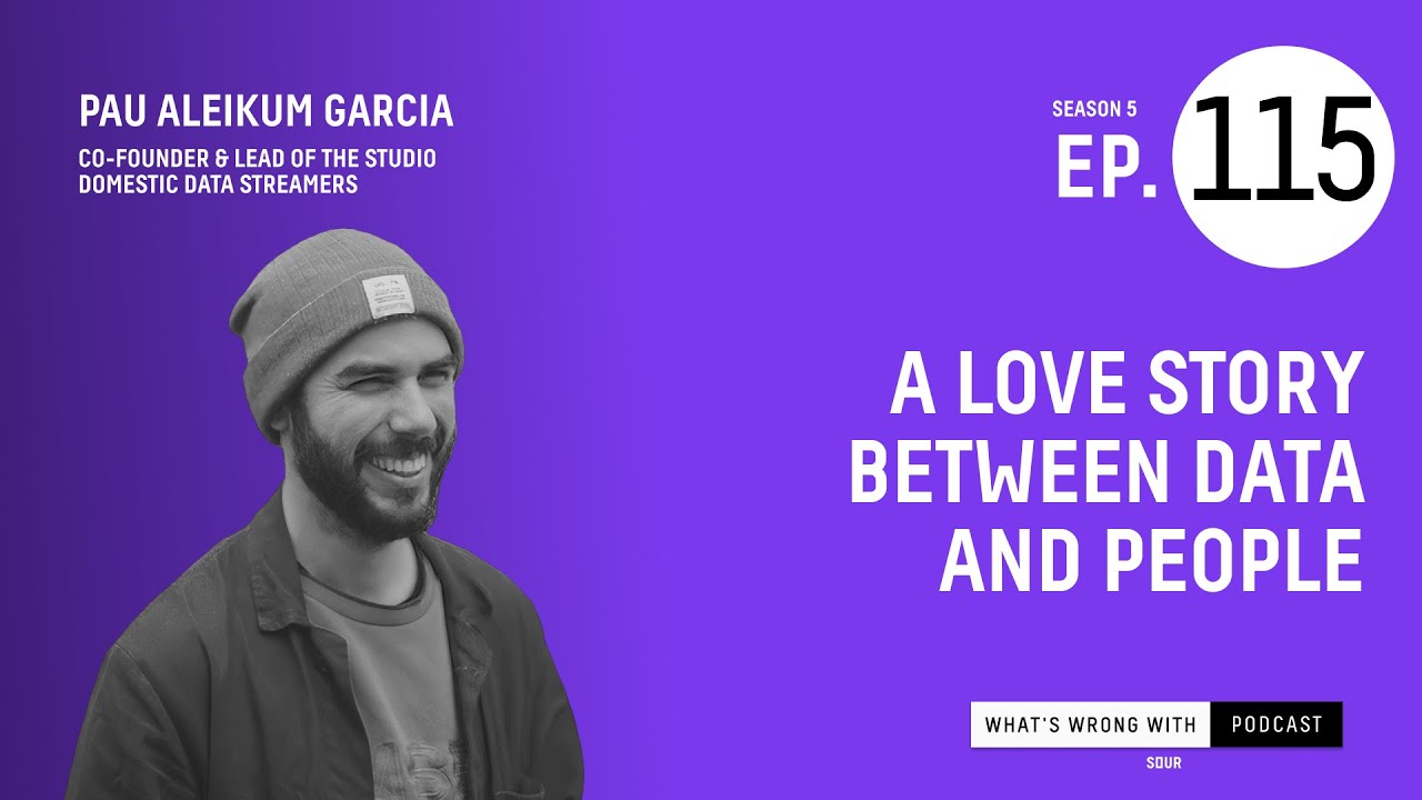A Love Story Between Data and People ft. Pau Aleikum Garcia