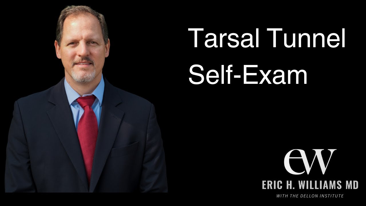 Tarsal Tunnel Self  Exam