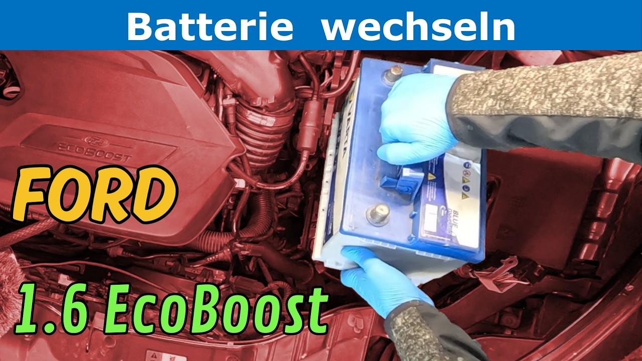 Ford Focus Batterie wechseln beim 1.6 EcoBoost - Defekte Autobatterie? Batterie ausbauen + einbauen