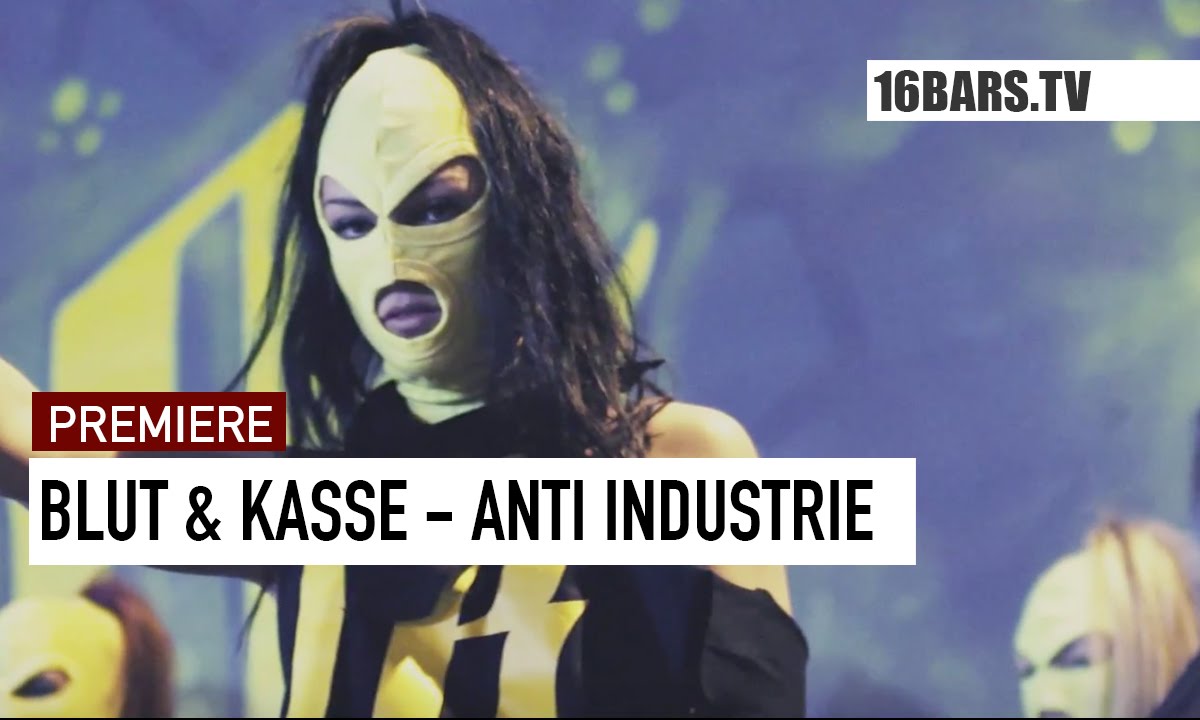Blut & Kasse - Anti Industrie // prod. by Joshimixu & Bad Educated (16BARS.TV PREMIERE)