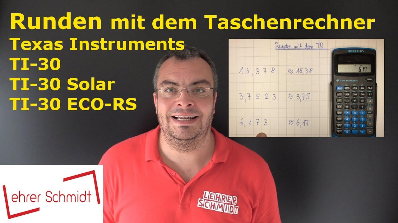 Runden mit dem Taschenrechner - TI-30 (ECO) | Mathematik | Lehrerschmidt