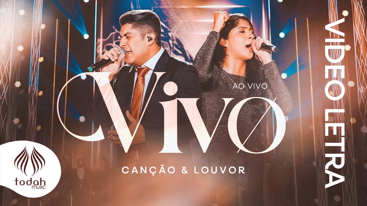 Canção & Louvor | Vivo [Video Letra]