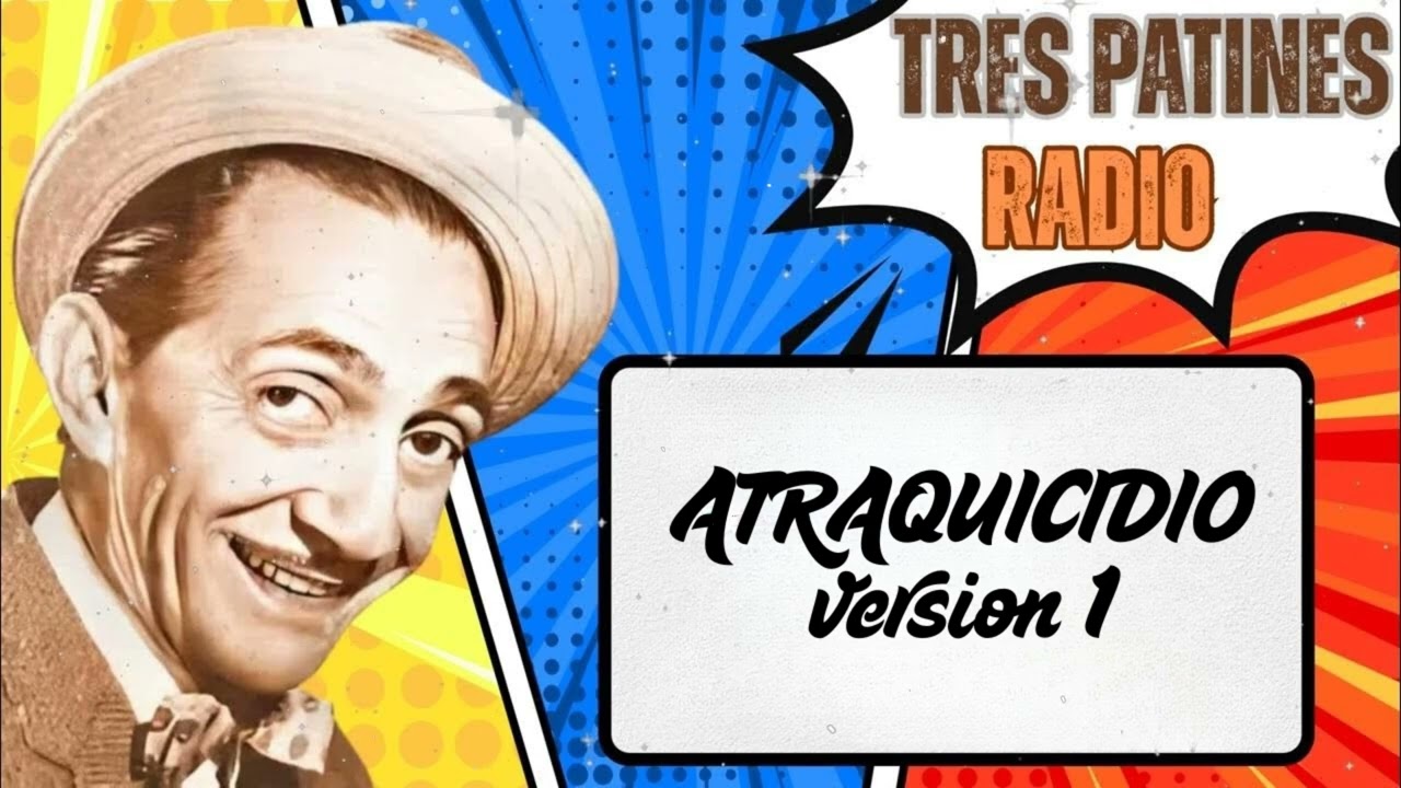 ATRAQUICIDIO version 1#trespatinesradio #latremendacorte2026