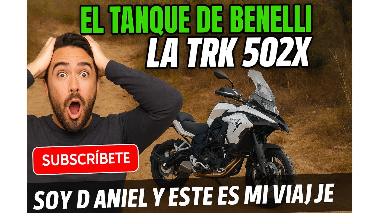 EL ¨TANQUE¨DE BENELLI.... TRK 502X... una moto viajera.