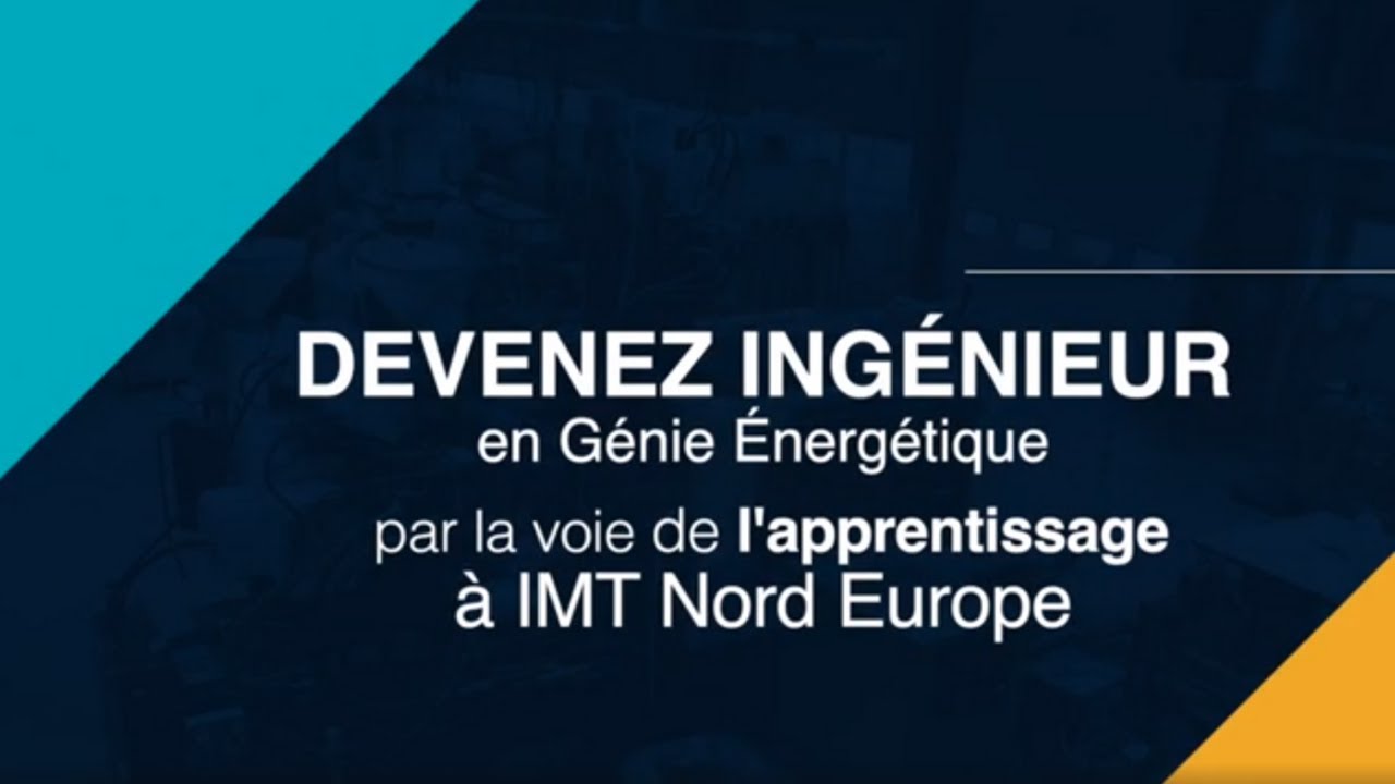 Ingénieur de spécialité en génie énergétique par apprentissage