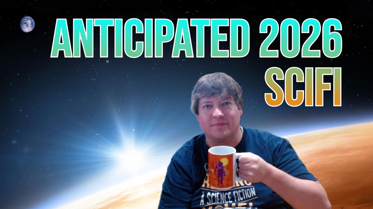 22 Of My Most Anticipated Books in Science Fiction for 2026
