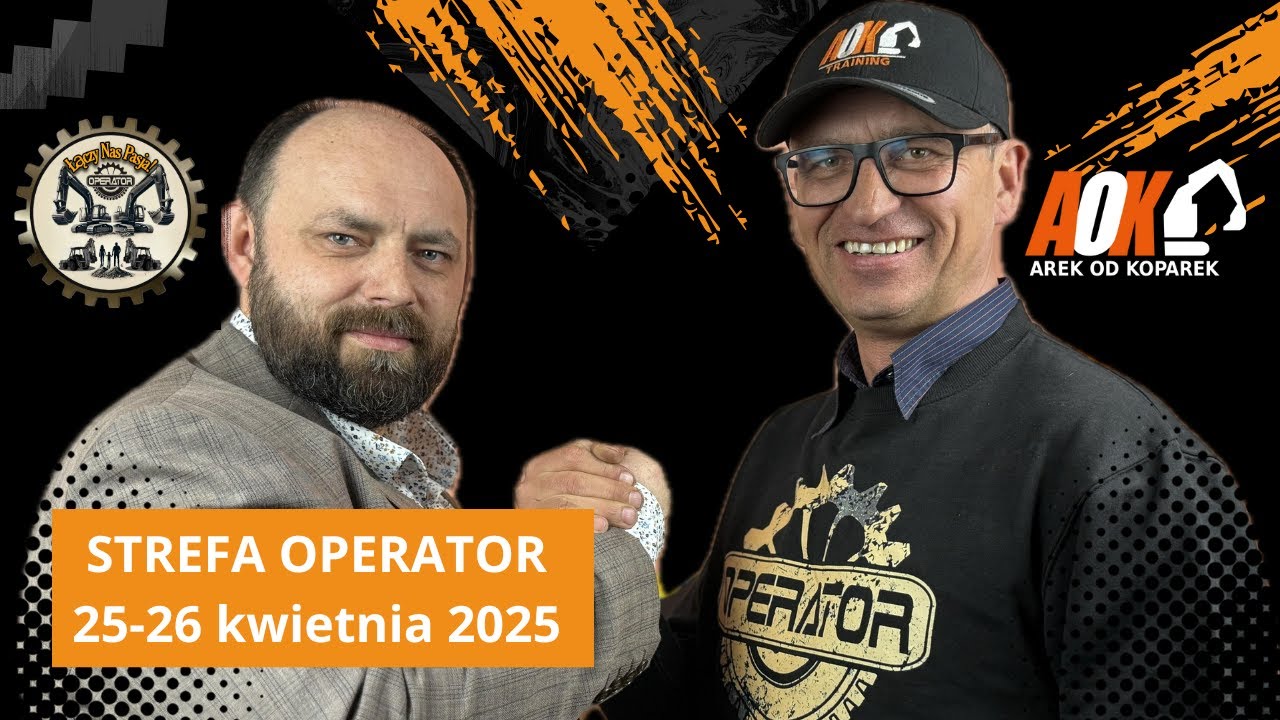 AREK OD KOPAREK I STOWARZYSZENIE OPERATOR&Oacute;W &ndash; STREFA OPERATOR 2025! 🚜🔥