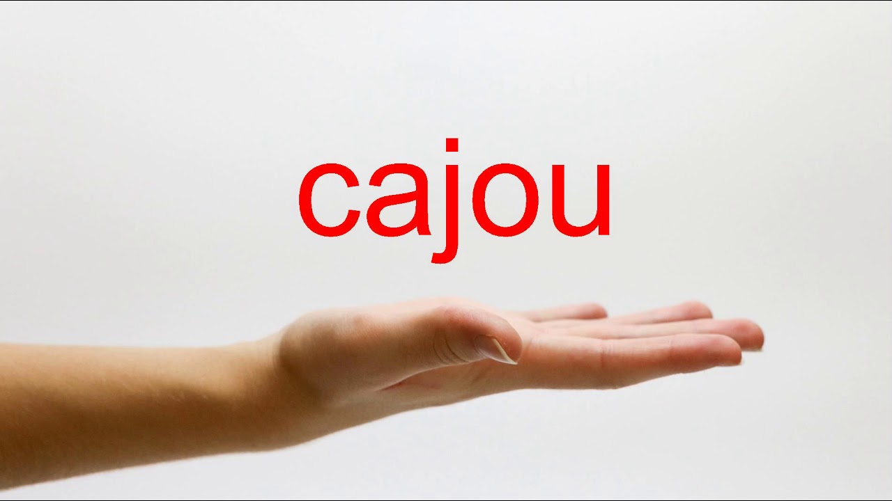 How to Pronounce cajou - American English