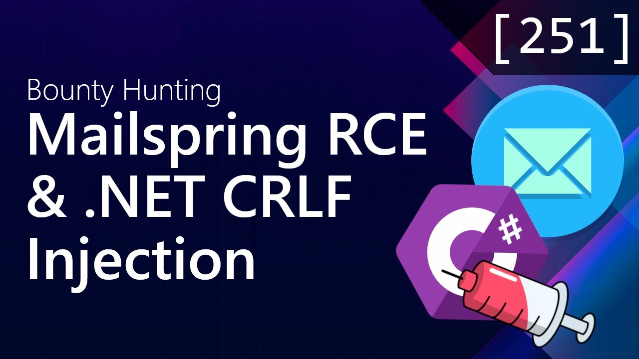 251 - RCE'ing Mailspring and a .NET CRLF Injection [Bug Bounty Podcast]