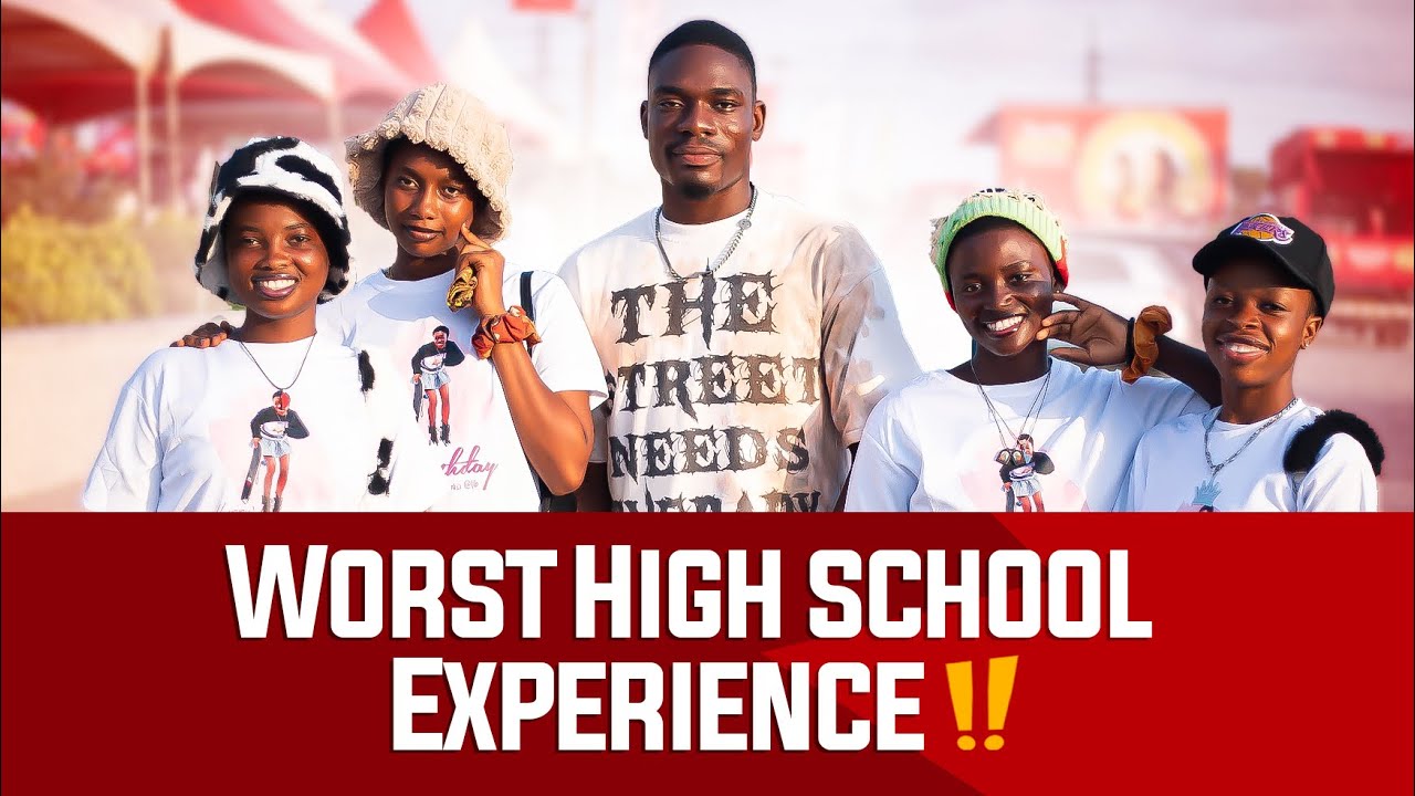 Your Worst High school Experience Part 1