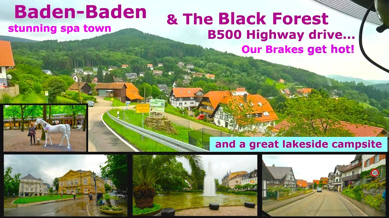Baden-Baden & the Black Forest, B500 Scenic Drive, risky roads, hot brakes, Lake Campsite Vanlife UK
