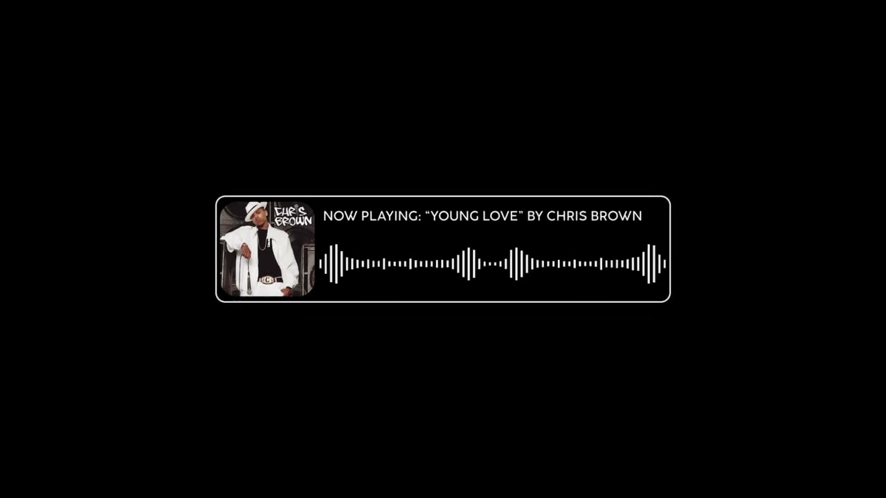 Young love - Chris brown sped up