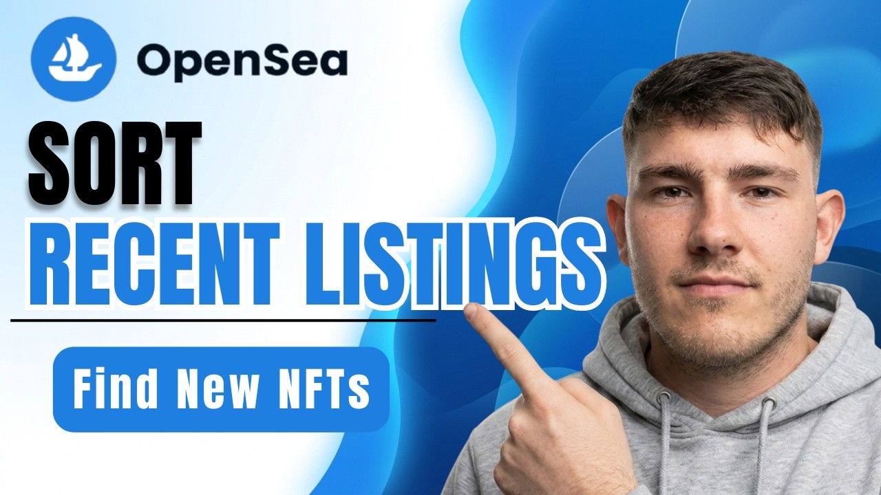 How To Sort NFTs By Recently Listed On OpenSea [2026 Guide]