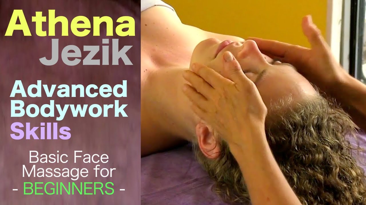 Athena Jezik - Face Massage For Beginners - How to Give Massage
